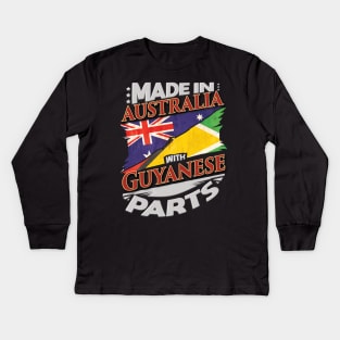 Made In Australia With Guyanese Parts - Gift for Guyanese From Guyana Kids Long Sleeve T-Shirt